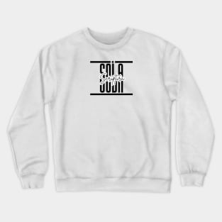 Sola Scriptura big typography 5 solas Crewneck Sweatshirt